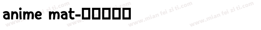 anime mat字体转换